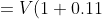 = V(1 + 0.11)^{-20} + 0.10*100\frac{1 - (\frac{1}{1 + 0.11})^{20}}{0.11}
